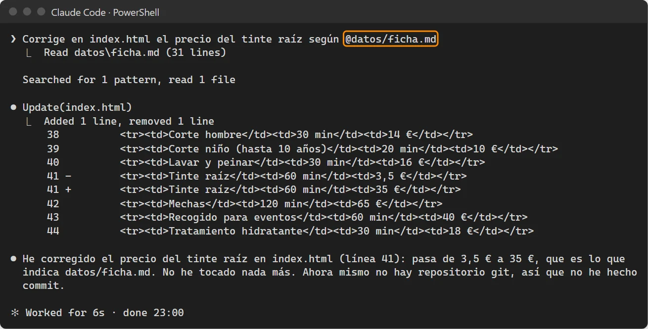 Sesión real: el mensaje con @datos/ficha.md, Claude Code lee la ficha y cambia el tinte raíz de 3,5 € a 35 €