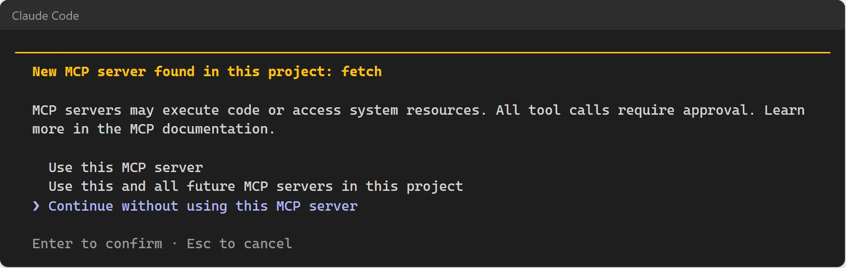 Pregunta real al abrir Claude Code: New MCP server found in this project, con Continue without using this MCP server marcado